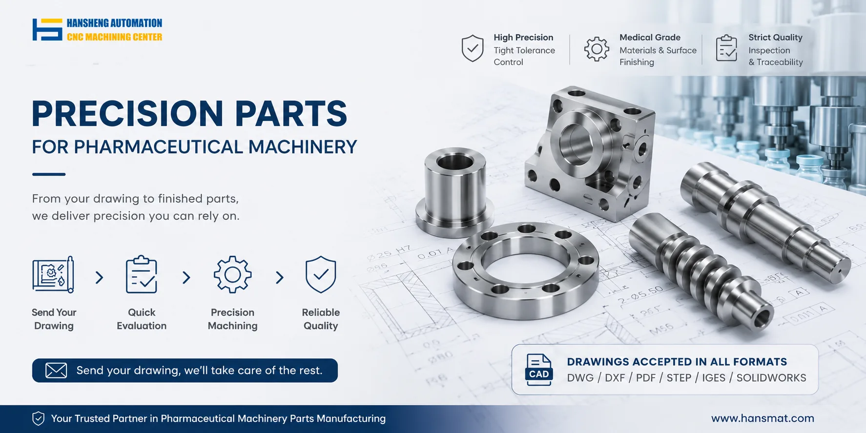 PRECISION-PARTSFOR-PHARMACEUTICAL-MACHINERY PRECISION-PARTSFOR-PHARMACEUTICAL-MACHINERY